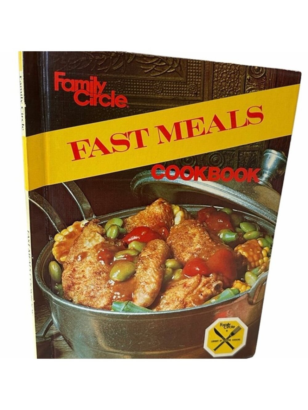 Vintage 1978 Cookbook Fast Meals Family Circle Book